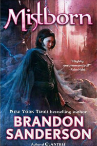 Mistborn: The Final Empire - Brandon Sanderson