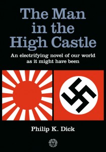 The Man in the High Castle by Philip K. Dick